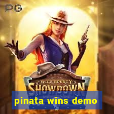 pinata wins demo